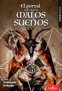 El portal de los malos sueños - Diego Cebollada - E-Book