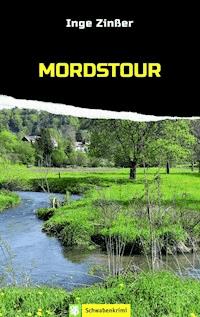 Mordstour - Inge Zinßer - E-Book