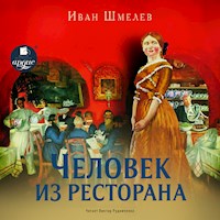 Человек из ресторана - Иван Шмелев - Hörbuch