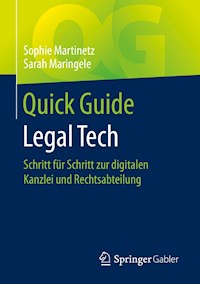 Quick Guide Legal Tech - Sophie Martinetz - E-Book