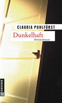 Dunkelhaft - Claudia Puhlfürst - E-Book