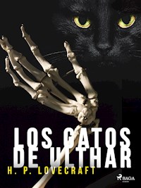 Los gatos de Ulthar - H. P. Lovecraft - E-Book