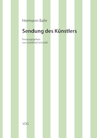 Hermann Bahr / Sendung des Künstlers - Hermann Bahr - E-Book