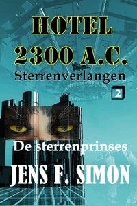 De Sterrenprinses (Hotel 2300 A.C.2) - Jens F. Simon - E-Book