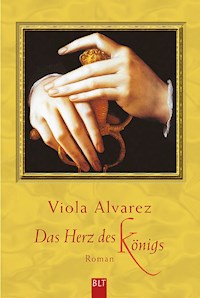 Das Herz des Königs - Viola Alvarez - E-Book