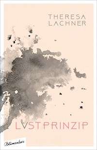 Lvstprinzip - Theresa Lachner - E-Book