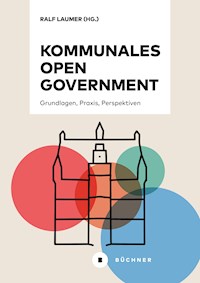 Kommunales Open Government - Ralf Laumer - E-Book