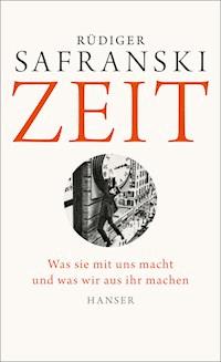 Zeit - Rüdiger Safranski - E-Book