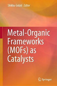 Metal-Organic Frameworks (MOFs) as Catalysts -  - E-Book
