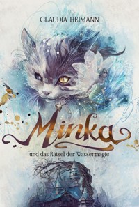 Minka - Claudia Heimann - E-Book