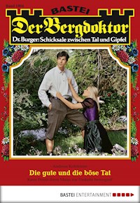 Der Bergdoktor 1804 - Andreas Kufsteiner - E-Book