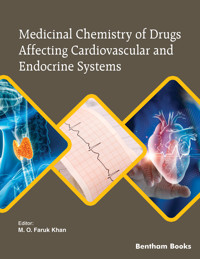 Medicinal Chemistry of Drugs Affecting Cardiovascular and Endocrine Systems -  - E-Book