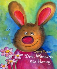 Drei Wünsche für Harry - Dörte Müller - E-Book