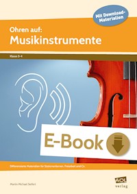 Ohren auf: Musikinstrumente - Martin Michael Seifert - E-Book