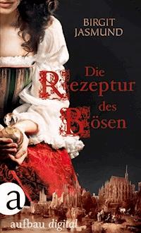 Die Rezeptur des Bösen - Birgit Jasmund - kostenlos E-Book