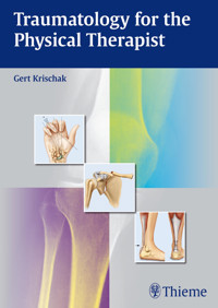 Traumatology for the Physical Therapist - Gert Krischak - E-Book