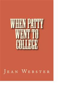 When Patty Went to College - Jean Webster - E-Book