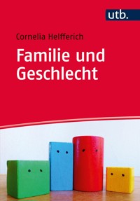 Familie und Geschlecht - Cornelia Helfferich - E-Book
