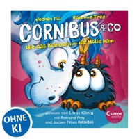 Luzifer junior präsentiert: Cornibus & Co. 4 - Wie das Keinhorn in die Hölle kam - Jochen Till - Hörbuch