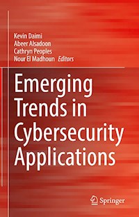 Emerging Trends in Cybersecurity Applications -  - E-Book