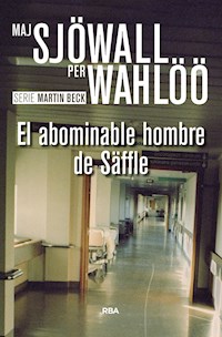 El abominable hombre de Säffle - Maj Sjöwall - E-Book
