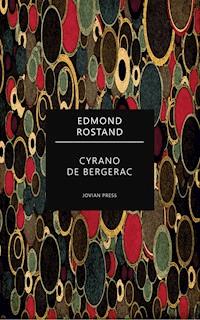 Cyrano de Bergerac - Edmond Rostand - E-Book