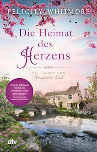 Die Heimat des Herzens - Felicity Whitmore - E-Book