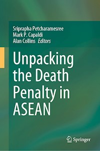 Unpacking the Death Penalty in ASEAN -  - E-Book