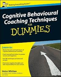 Cognitive Behavioural Coaching Techniques For Dummies - Helen Whitten - E-Book