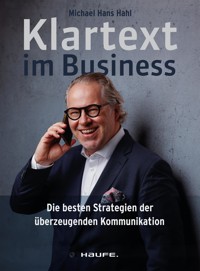 Klartext im Business - Michael Hans Hahl - E-Book