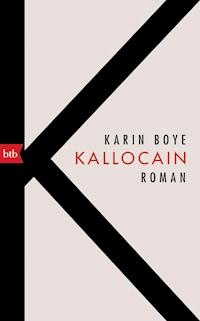 Kallocain - Karin Boye - E-Book