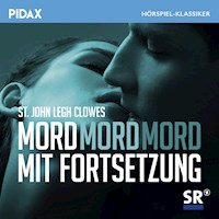 Mord mit Fortsetzung - St. John Legh Clowes - Hörbuch