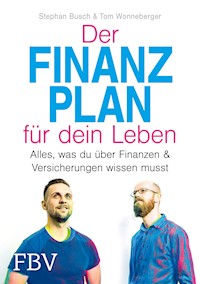 Der Finanzplan für dein Leben - Stephan Busch - E-Book