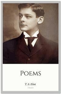 Poems - T. S. Eliot - E-Book