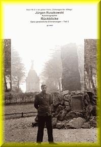 Rückblicke - Teil 2 - go west - Jürgen Ruszkowski - E-Book