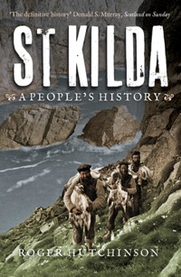 St Kilda - Roger Hutchinson - E-Book