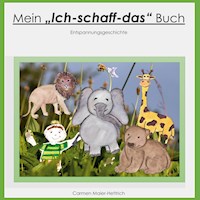 Mein Ich schaff das Buch - Carmen Maier-Hettrich - E-Book