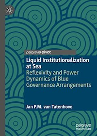 Liquid Institutionalization at Sea - Jan P.M. van Tatenhove - E-Book