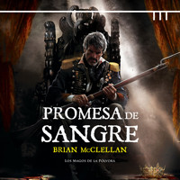 Promesa de sangre - Brian McClellan - Hörbuch
