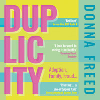 Duplicity - My Mothers' Secrets (Unabridged) - Donna Freed - Hörbuch