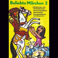 Beliebte Märchen, Folge 2: König Drosselbart und weitere Märchen - Gebrüder Grimm - Hörbuch