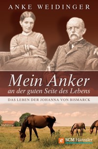 Mein Anker an der guten Seite des Lebens - Anke Weidinger - E-Book