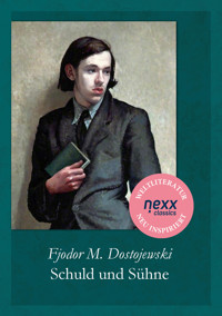 Schuld und Sühne - Fjodor Michailowitsch Dostojewski - E-Book