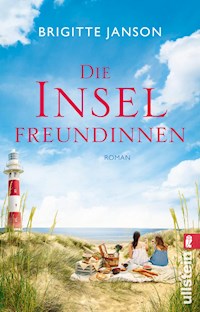 Die Inselfreundinnen - Brigitte Janson - E-Book