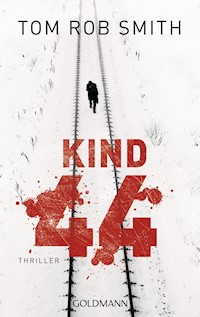 Kind 44 - Tom Rob Smith - E-Book + Hörbuch