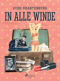 In alle Winde - Gerd Mjøen Brantenberg - E-Book