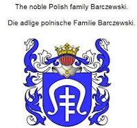 The noble Polish family Barczewski. Die adlige polnische Familie Barczewski. - Werner Zurek - E-Book