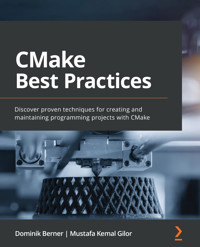 CMake Best Practices - Dominik Berner - E-Book