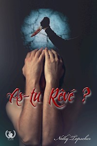 As-tu rêvé? - Nelly Topscher - E-Book
