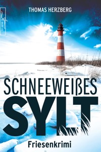 Schneeweißes Sylt - Thomas Herzberg - E-Book